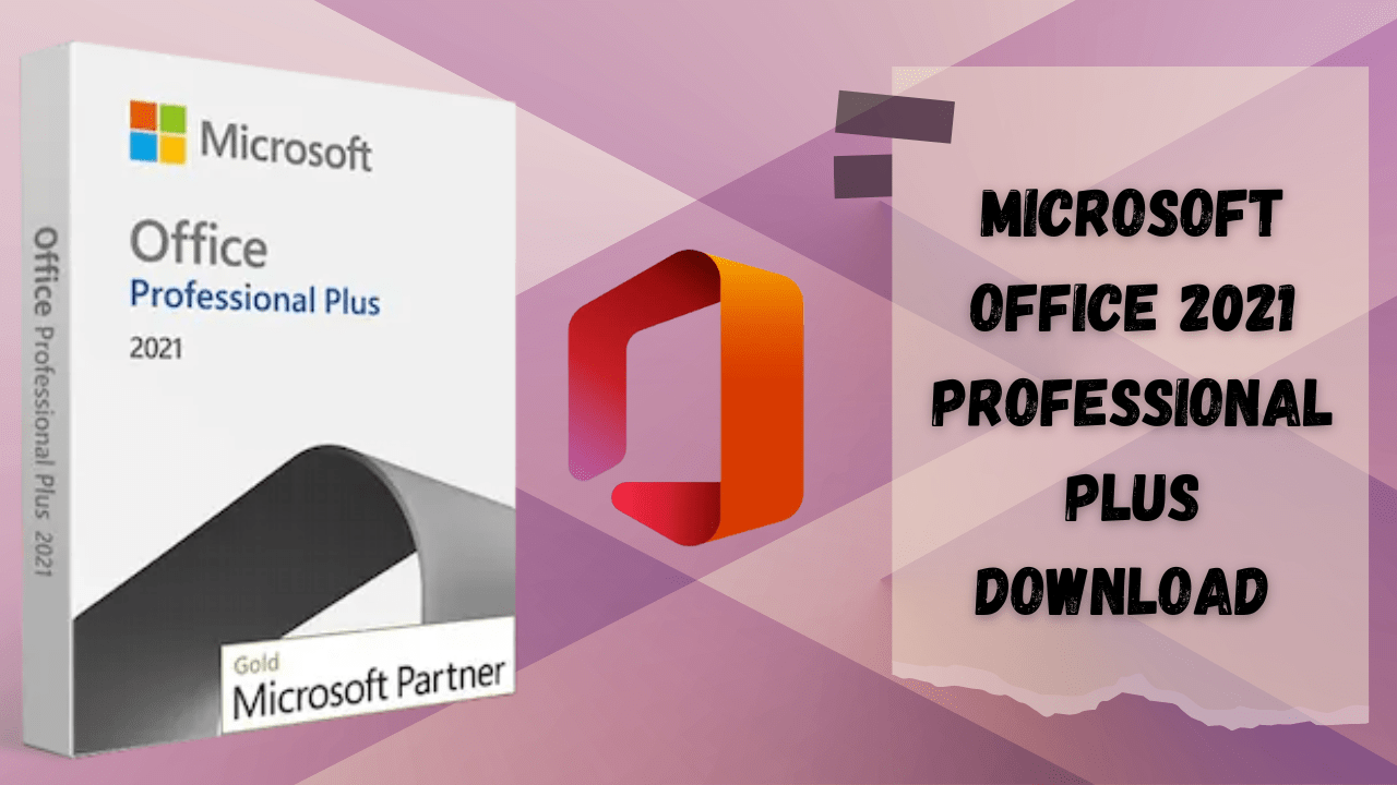 Microsoft Office 2021 Professional Plus