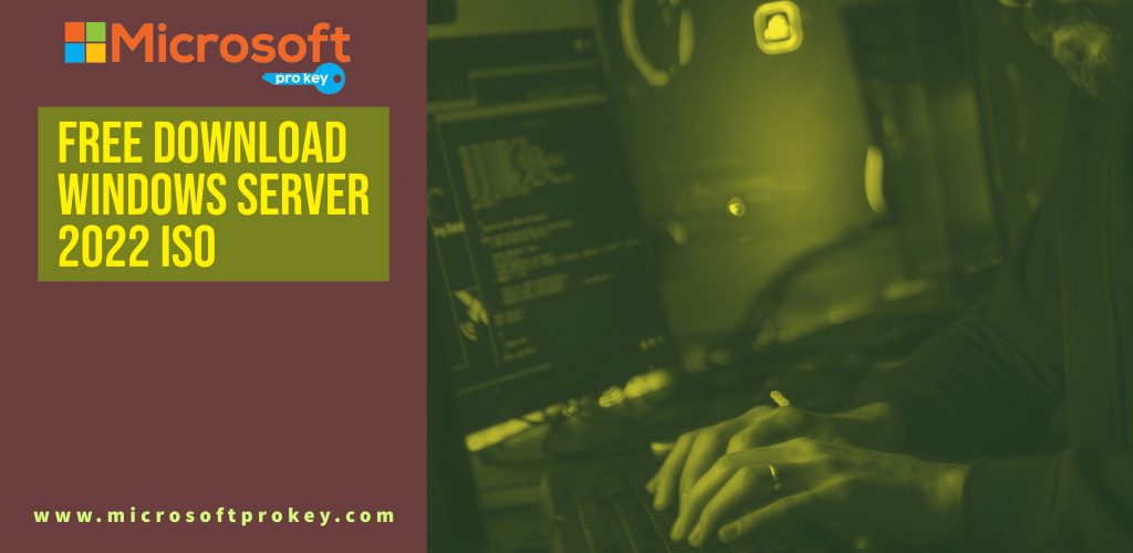 Free download Windows Server 2022 ISO