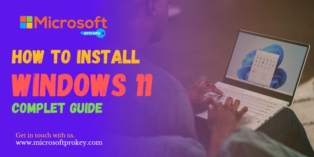How to install Windows 11