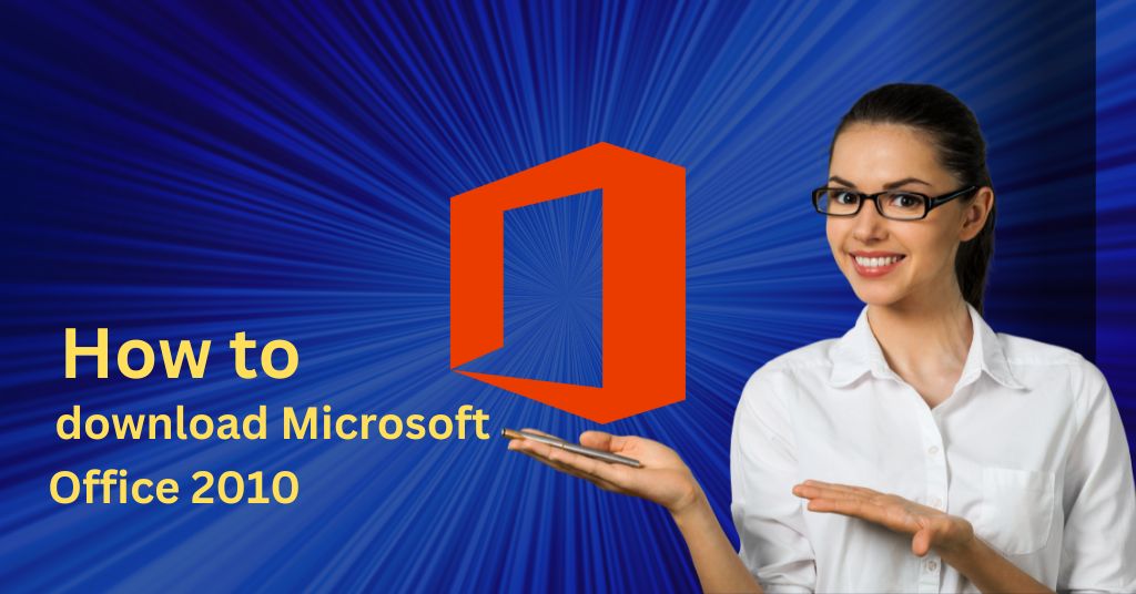 Download Microsoft Office 2010